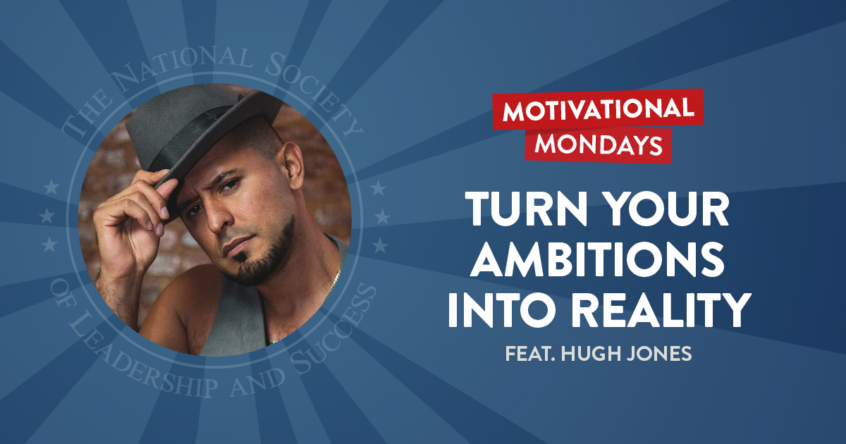 Turn Your Ambitions into Reality (Feat. Hugh Jones III)