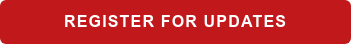 REGISTER FOR UPDATES
